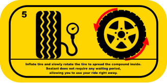 5 Inflate tire and slowly rotate the tire to spread the compound inside.  Sealant does not require any waiting period,  allowing you to use your ride right away.